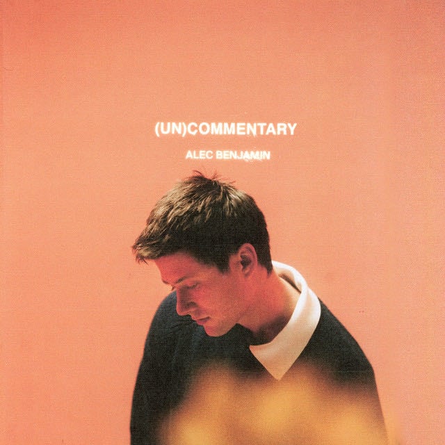 (Un)Commentary - Album 路 Alec Benjamin