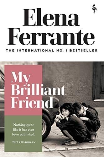 My Brilliant Friend - Elena Ferrante · 2020