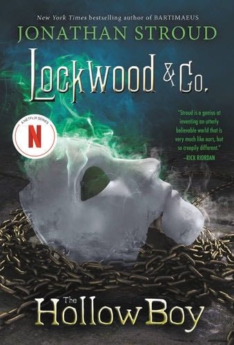 Lockwood & Co.: The Hollow Boy (Lockwood & Co., 3) - Jonathan Stroud · 2016