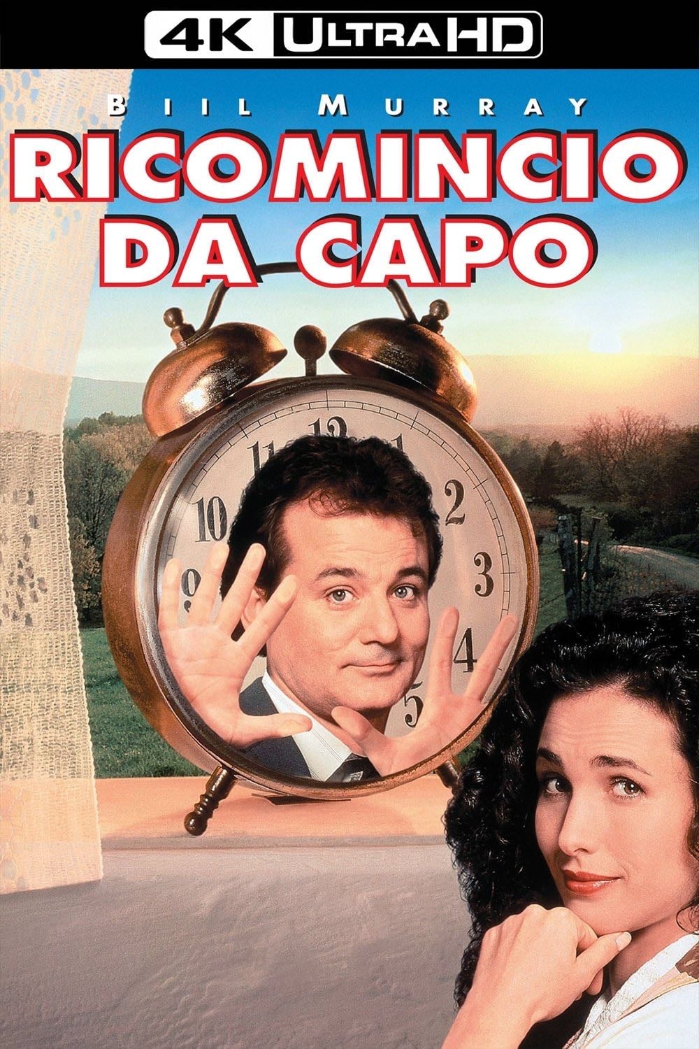 Groundhog Day - Harold Ramis · 1993