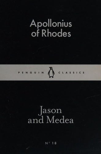 Jason and Medea - Apollonius Of Rhodes · 2015