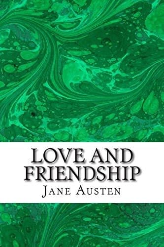 Love and Friendship: (Jane Austen Classics Collection) (Jack London Classic Collection) - Jane Austen · 2015