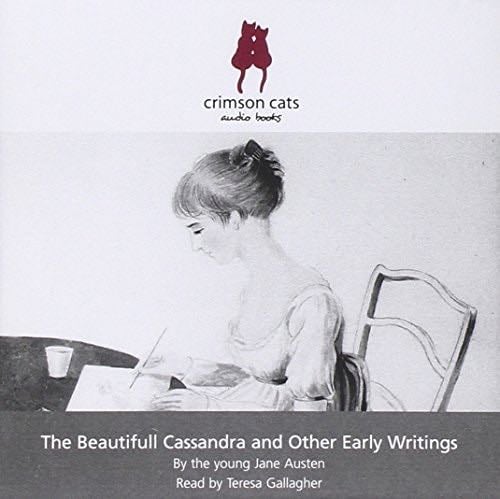 The Beautiful Cassandra - Jane Austen · 2006