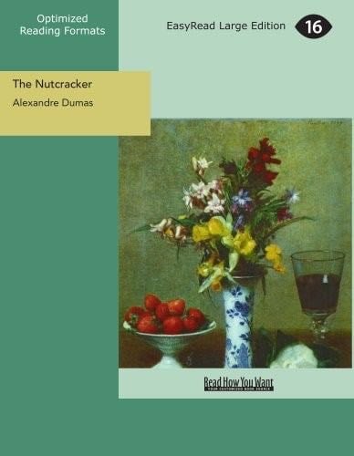 The Nutcracker - Alexandre Dumas · 2012