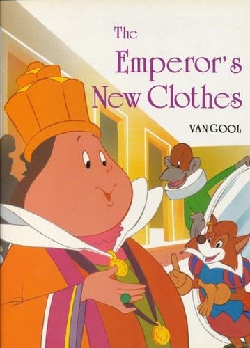 The Emperor’s New Clothes. - Hans Christian. Anderson · 1992