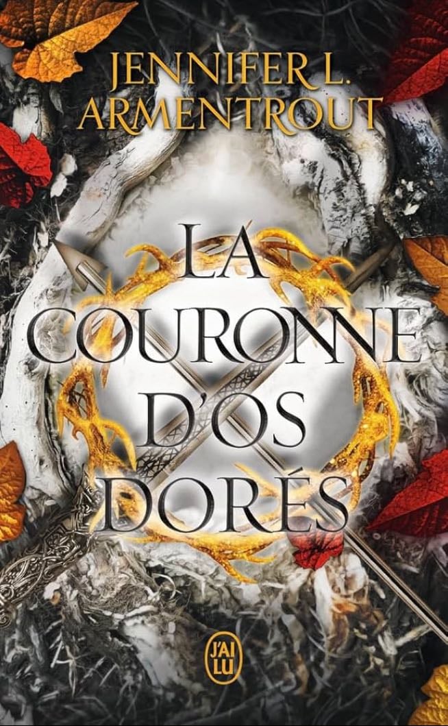La couronne d’os dorés T3 - Jennifer L. Armentout (2023)