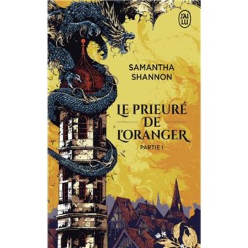 Le prieuré de l’oranger - T1 - Samantha Shannon (2019)