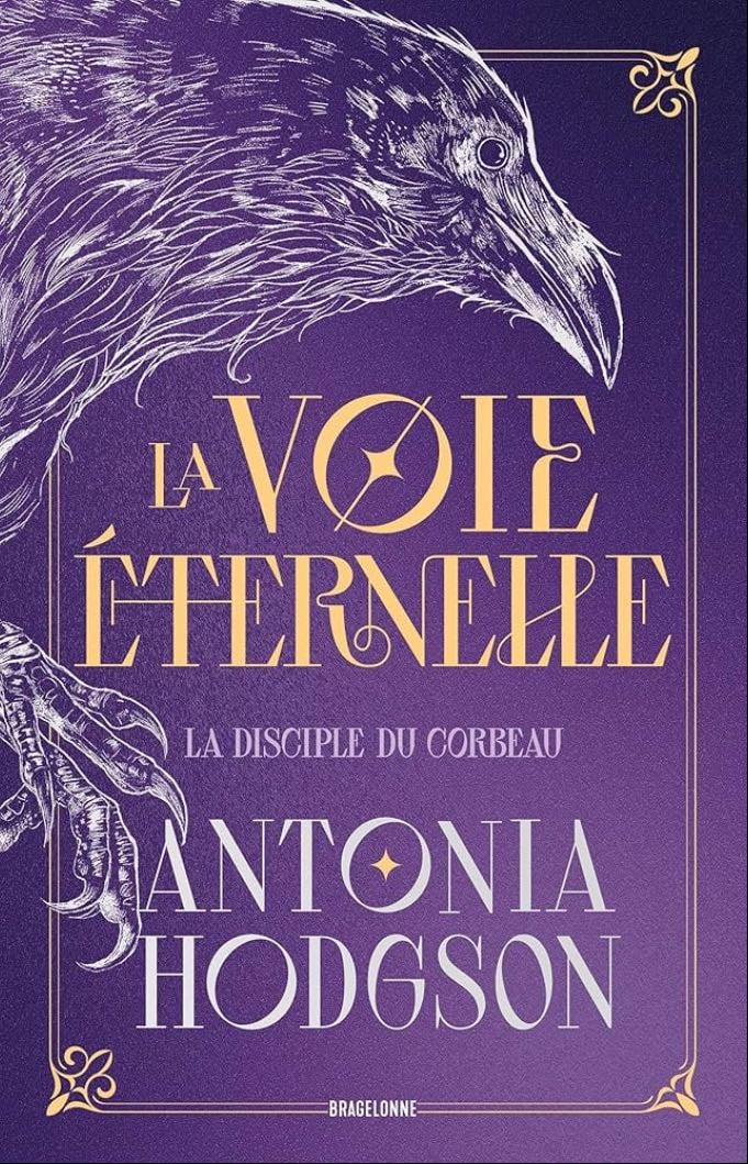 La voix éternelle : La discipline du corbeau - T1 - Antonia Hodgson (2025)