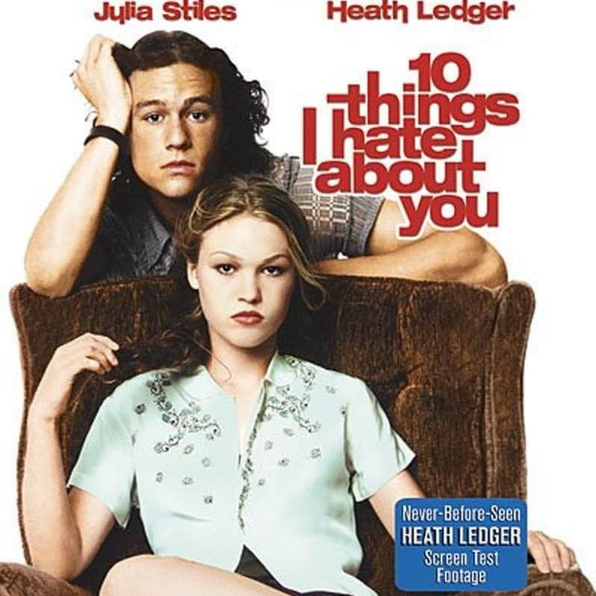 10 Things I Hate About You - Gil Junger · 1999