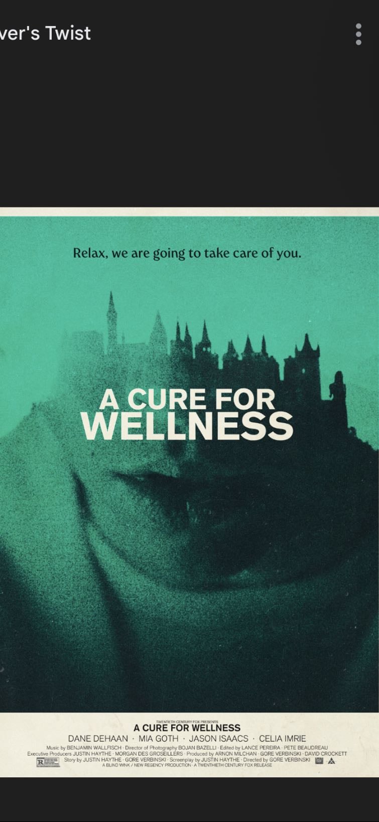 A Cure For Wellness - Dir. Gore Verbinski