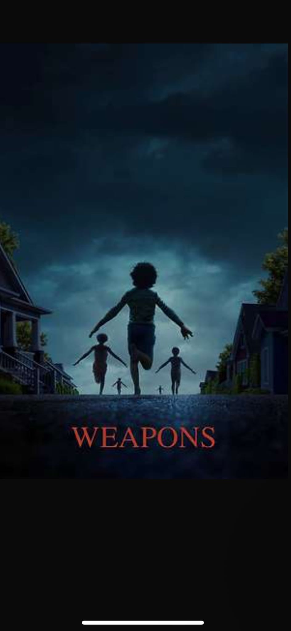 Weapons - Dir. Zach Cregger