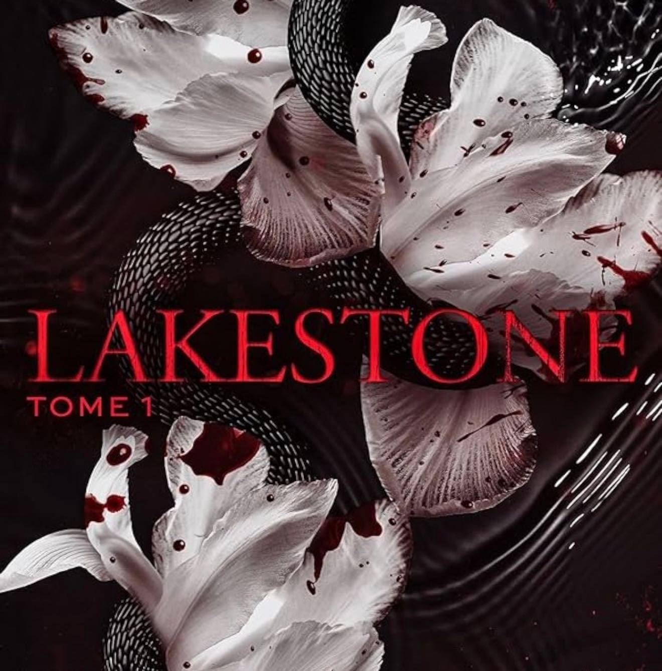 Lakestone - tome 1 - Sarah Rivens · 2023