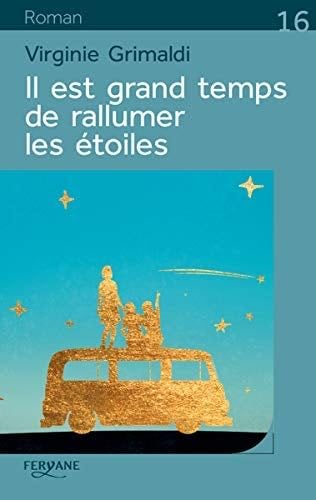 IL EST GRAND TEMPS DE RALLUMER LES ETOILES - GRIMALDI · 2018