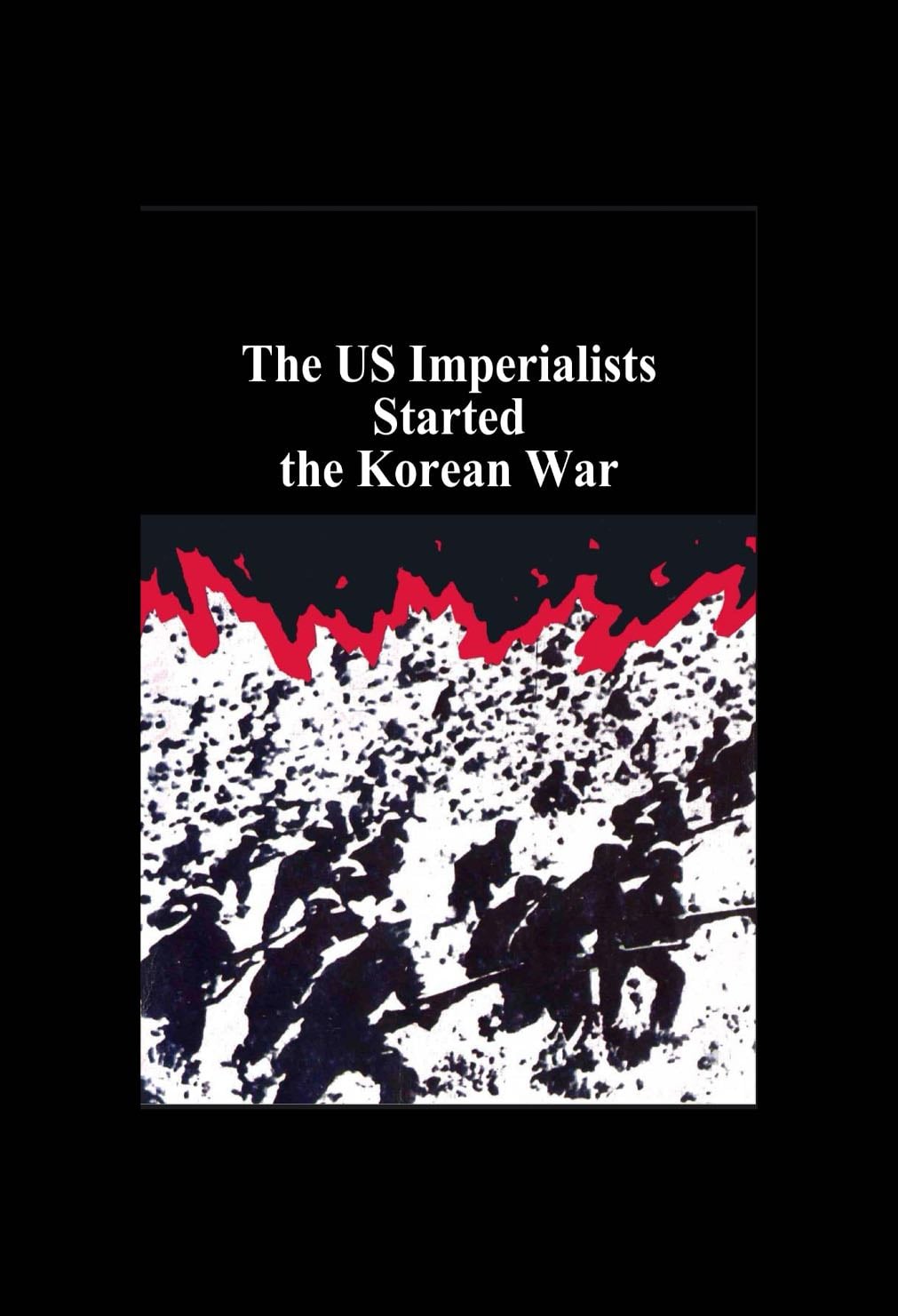 the US imperialist sarted the korean war