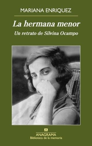 La hermana menor - Mariana Enriquez · 2018