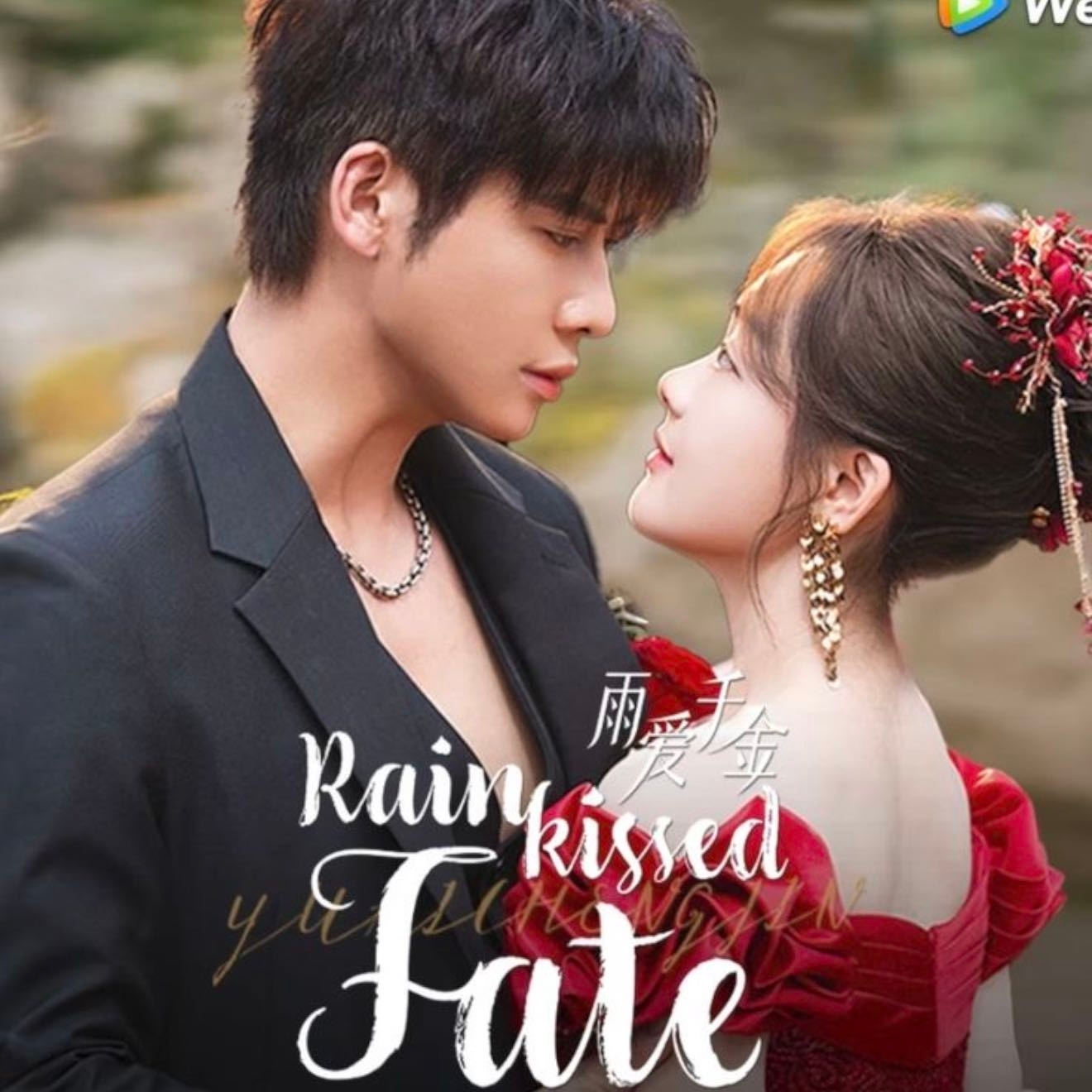 Rain kissed fate - 2025