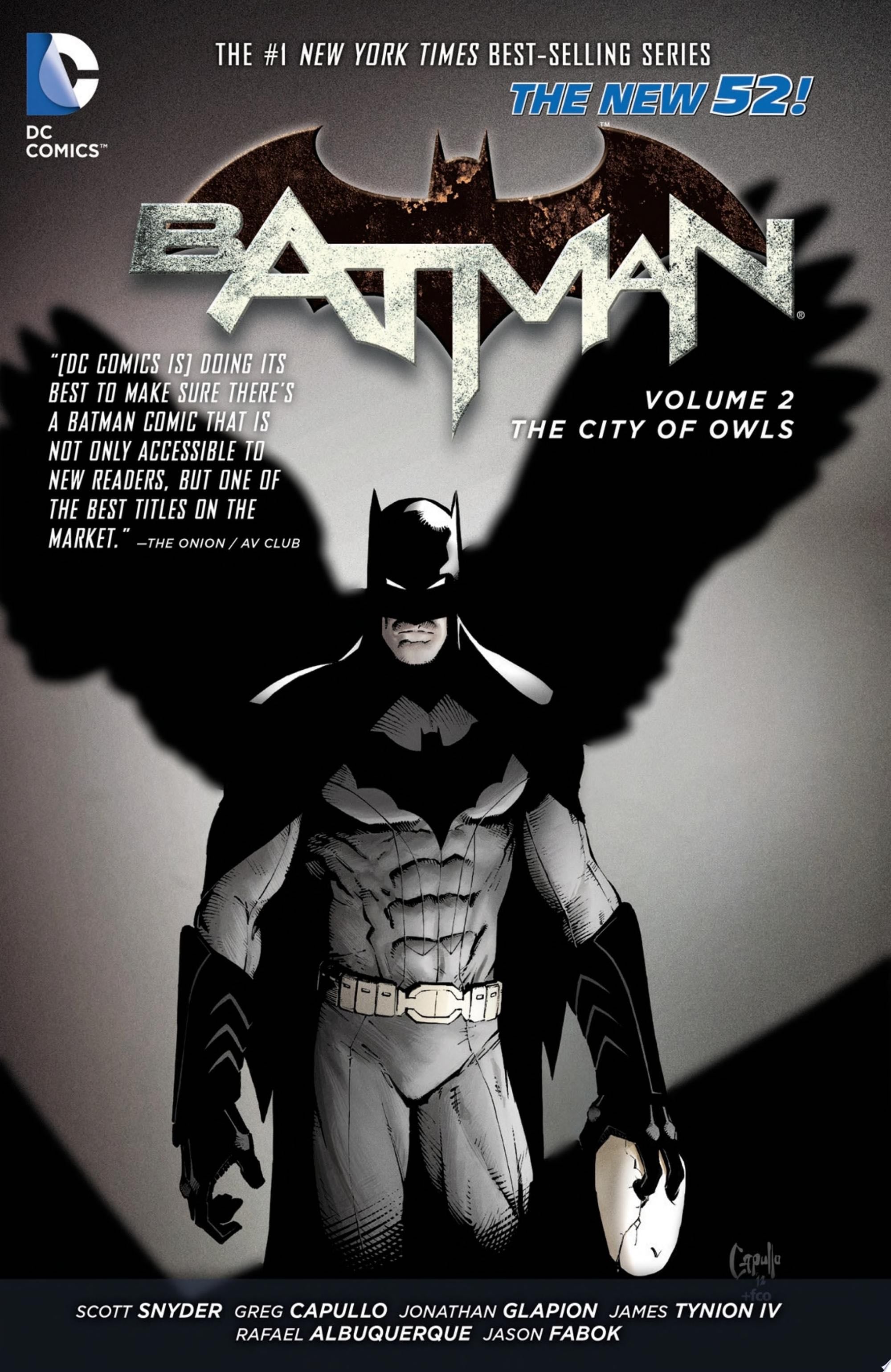 Batman Vol. 2: The City of Owls - Scott Snyder, Greg Capullo, Rafael Albuquerque · 2013