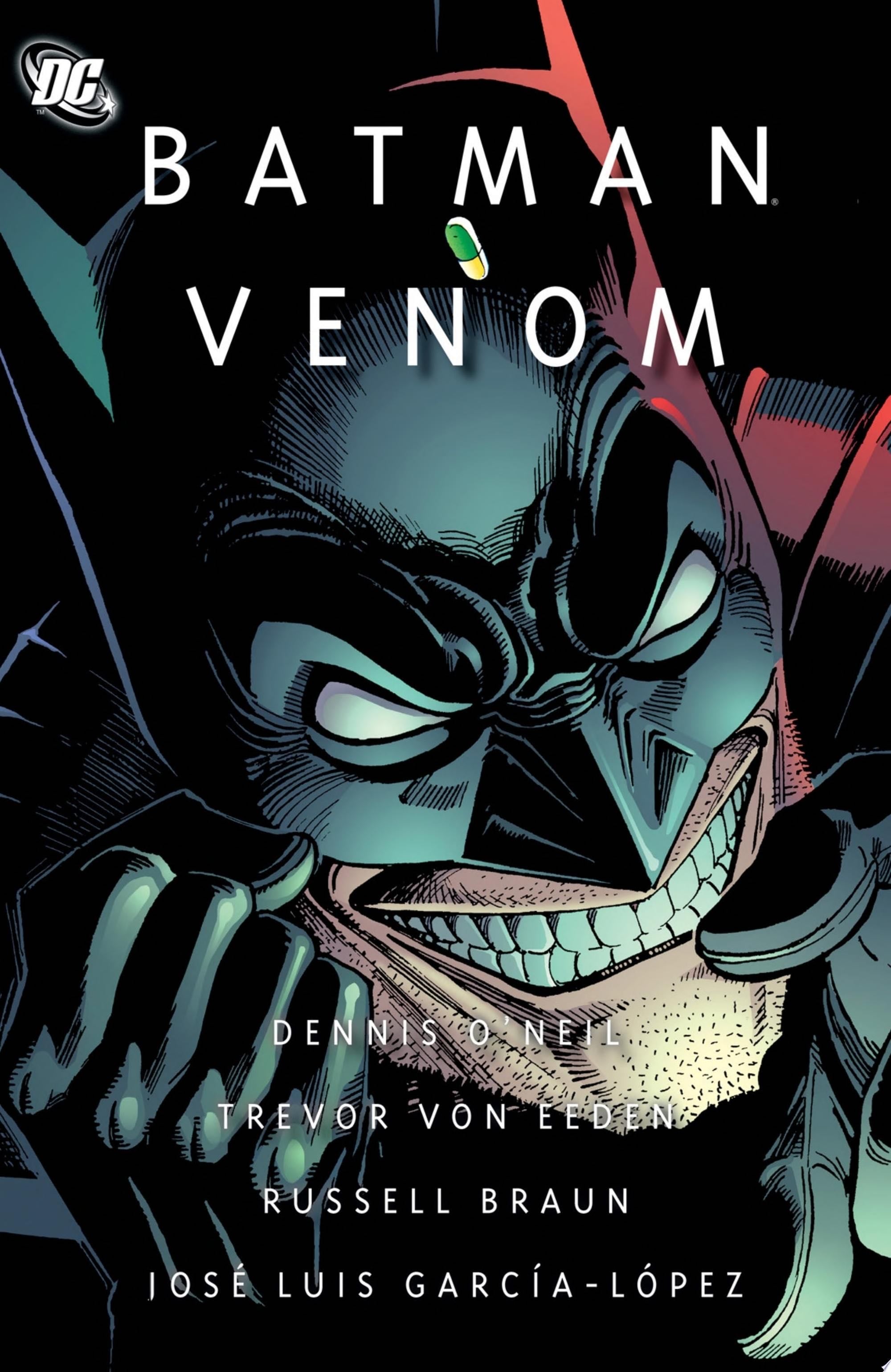Batman: Venom - Dennis O''Neil · 2012