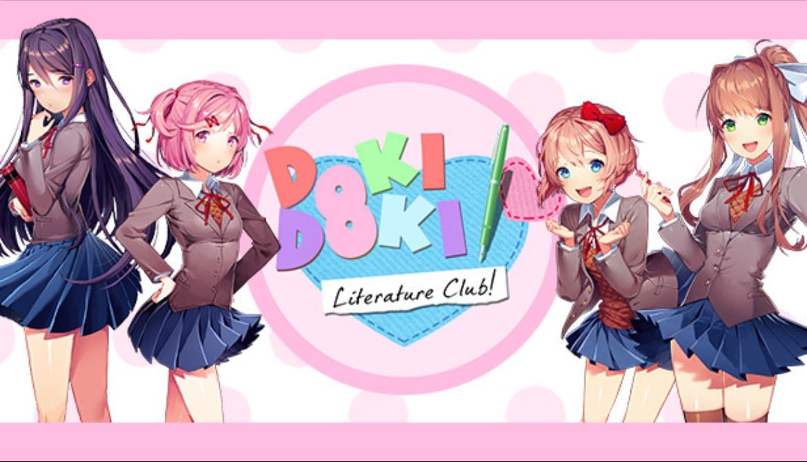 Doki Doki Literature Club! - Starts as a cute visual novel… and then twists into horror