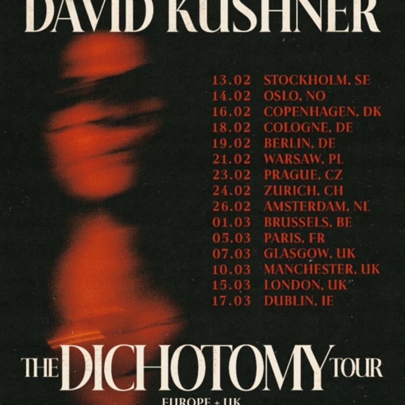 David kushner dichotomy tour (cancelled)