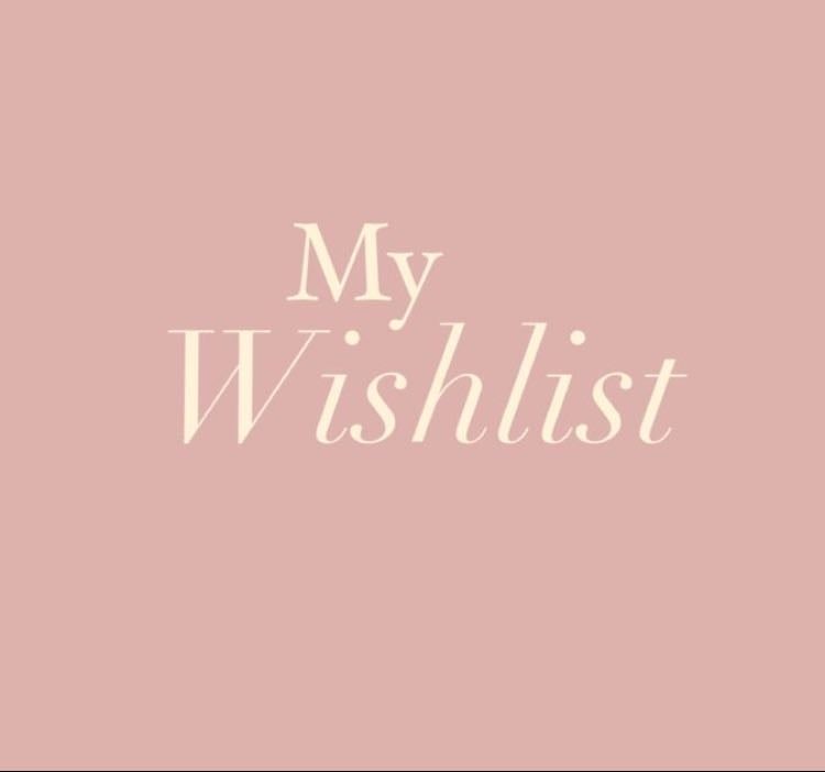Wish list - Products hypelist by Marie-Lou Morel