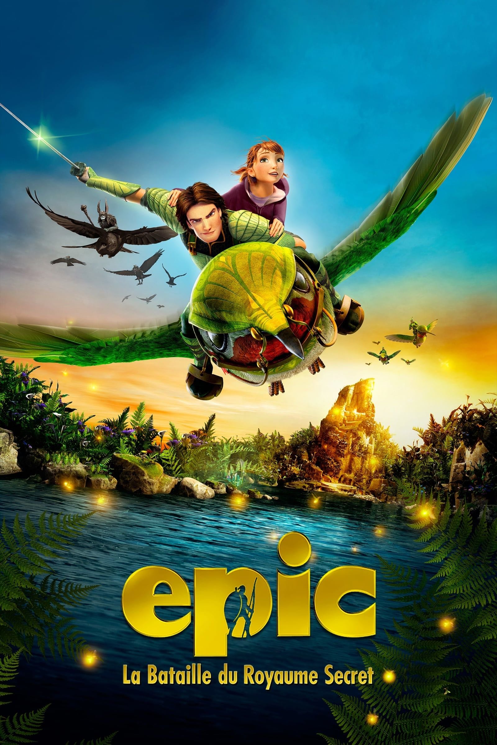 Epic : La Bataille du royaume secret - Chris Wedge · 2013