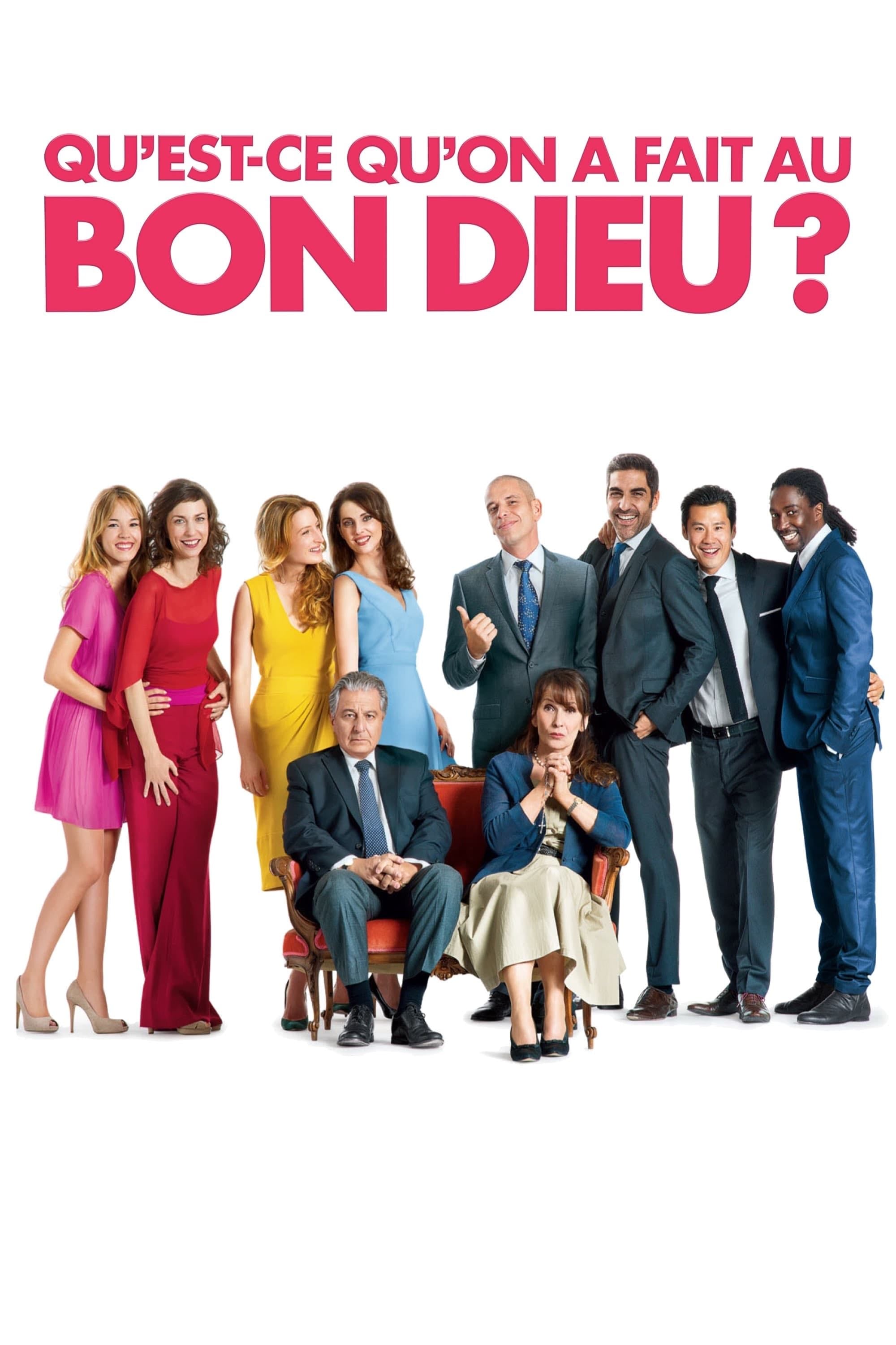 Qu'est-ce qu'on a fait au Bon Dieu ? - Philippe de Chauveron · 2014