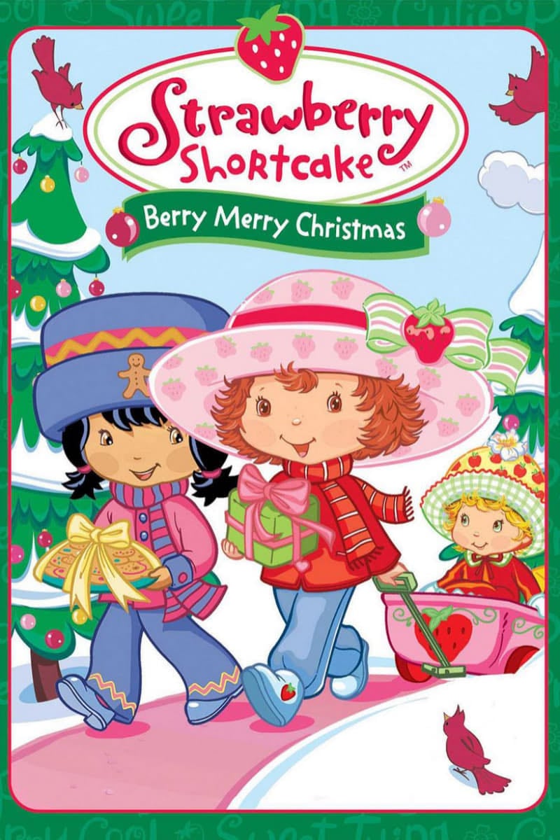 Strawberry Shortcake: Berry, Merry Christmas - 2003