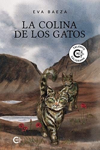La colina de los gatos - Eva Baeza · 2021