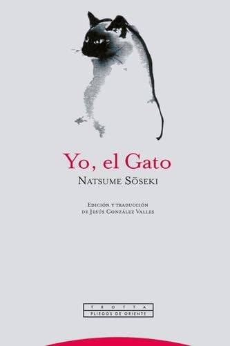 Yo, el Gato - Natsume Soseki, Jesús González Vallés · 2023