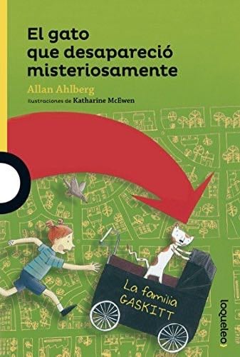 El gato que desapareció misteriosamente - Allan Ahlberg · 2016