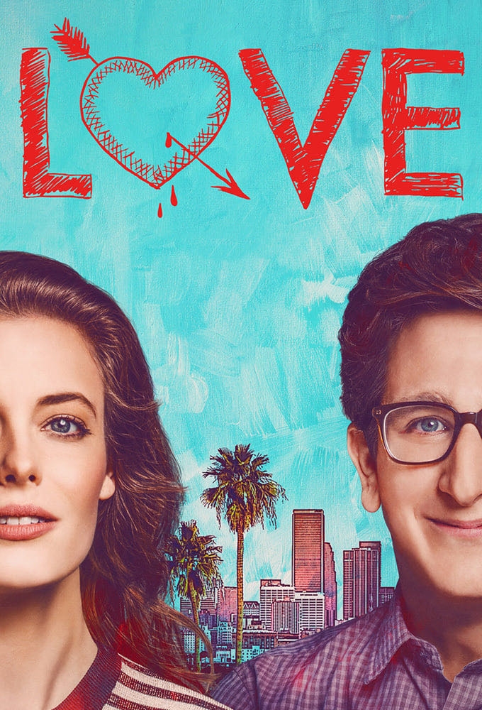 Love - Judd Apatow, Paul Rust, Lesley Arfin · 2016