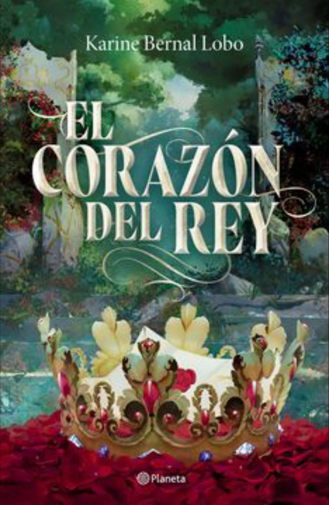 El Corazón del Rey - Karine Bernal Lobo