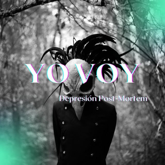 Yo Voy - Post-Punk Version - Song · Depresión Post-Mortem