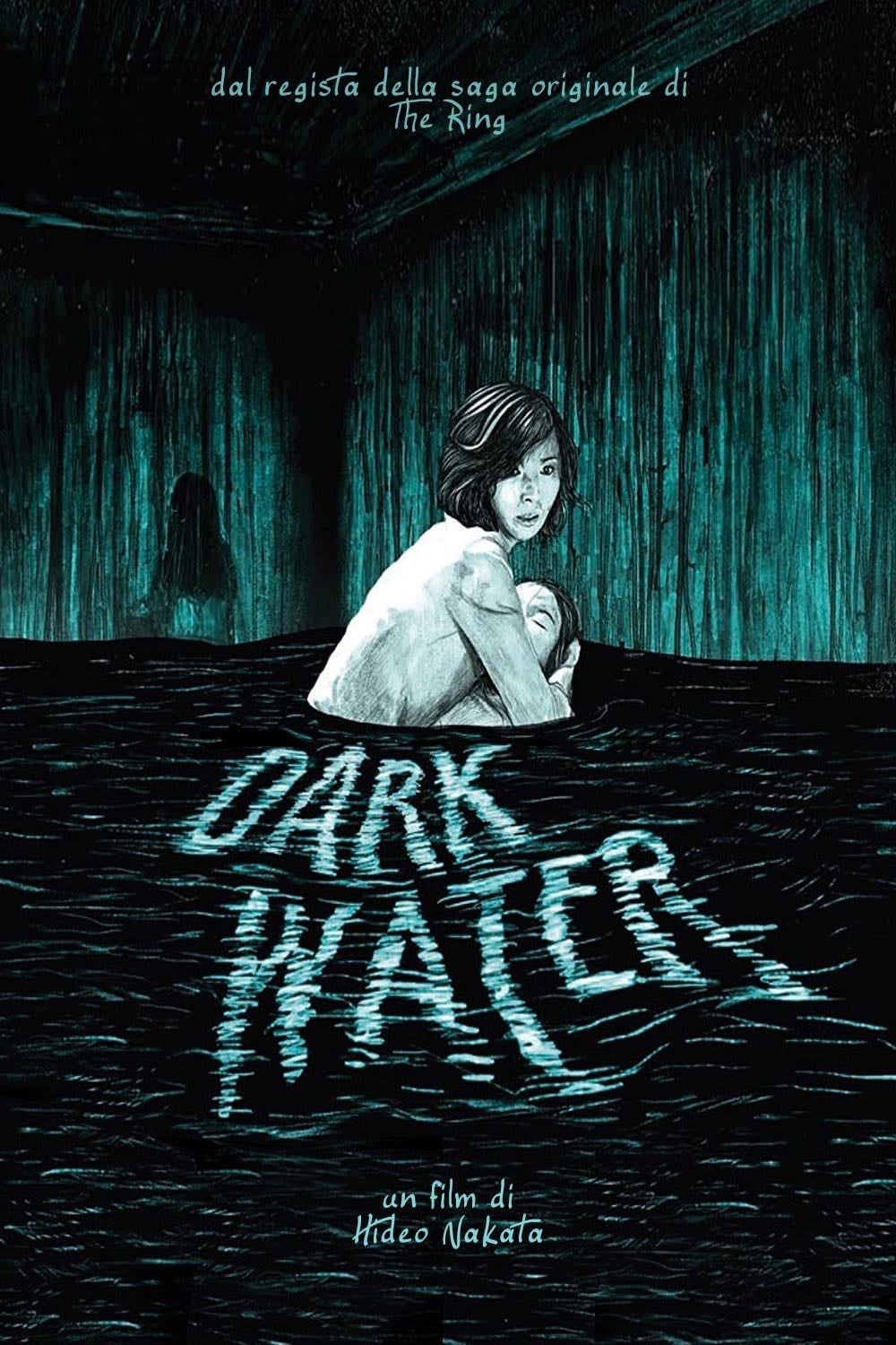 Dark Water - 中田秀夫 · 2002
