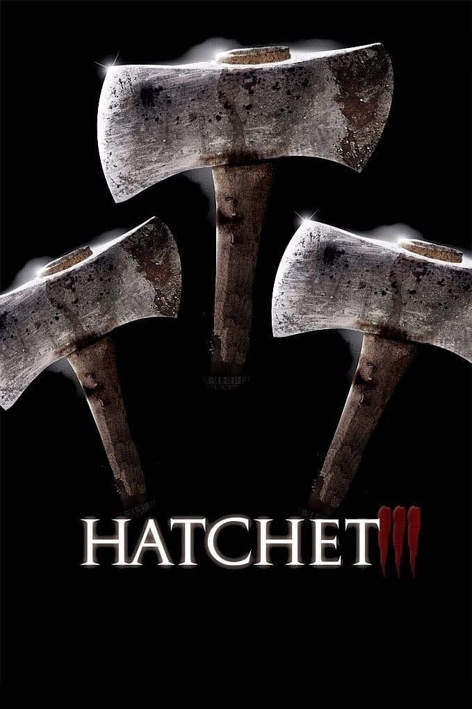 Hatchet III - BJ McDonnell · 2013