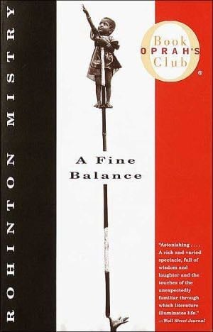 a fine balance - Rohinton Mistry · 1997