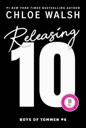 Releasing 10 (Boys of Tommen, 6) - Chloe Walsh · 2025