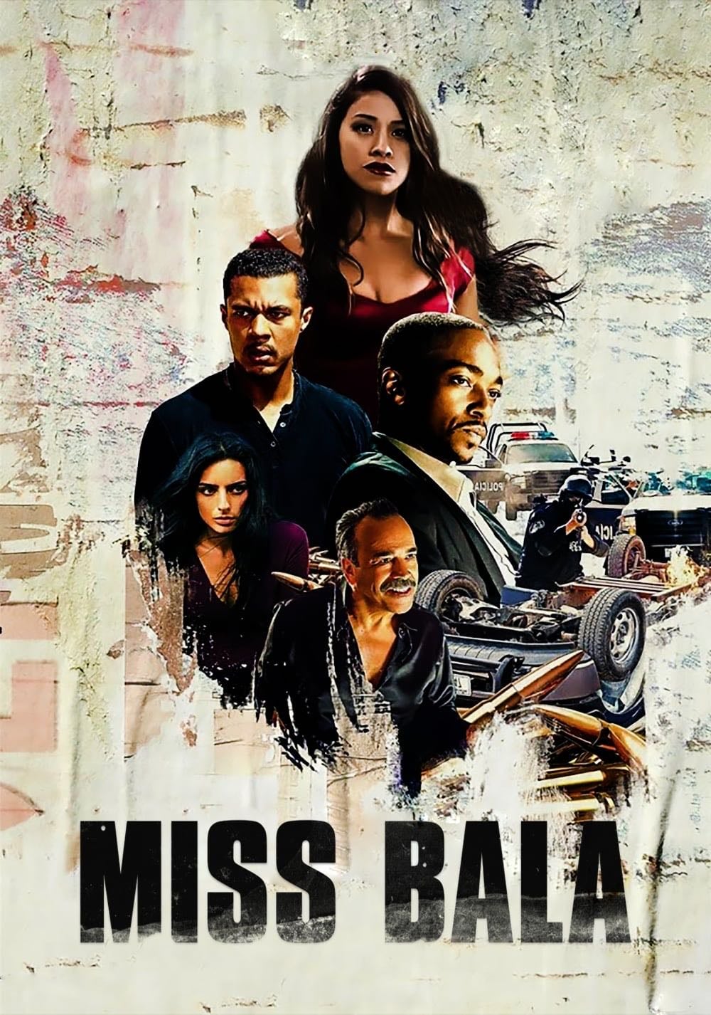 Miss Bala - Catherine Hardwicke · 2019