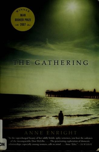 The Gathering - Anne Enright · 2007