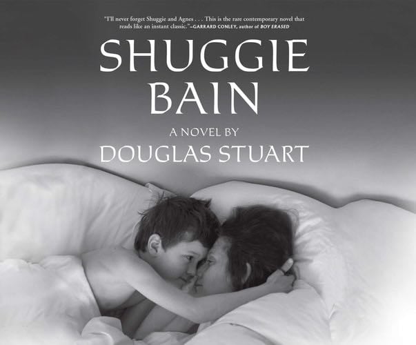 Shuggie Bain - Douglas Stuart · 2020