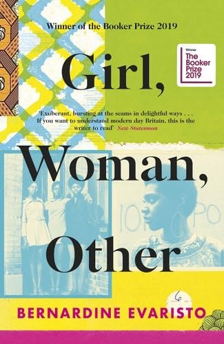 Girl, Woman, Other - Bernardine Evaristo · 2019