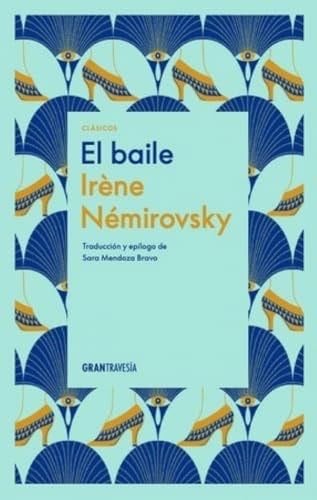 El baile - Irene Nemirovsky · 2024