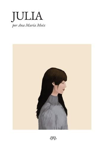 Julia - Ana Maria Moix · 2024