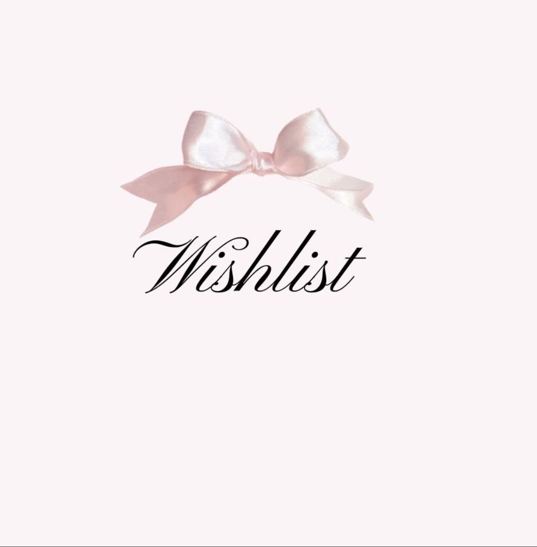 Wish List💫