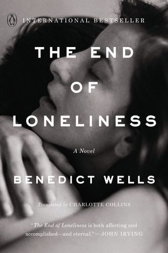 The End of Loneliness - Benedict Wells · 2019