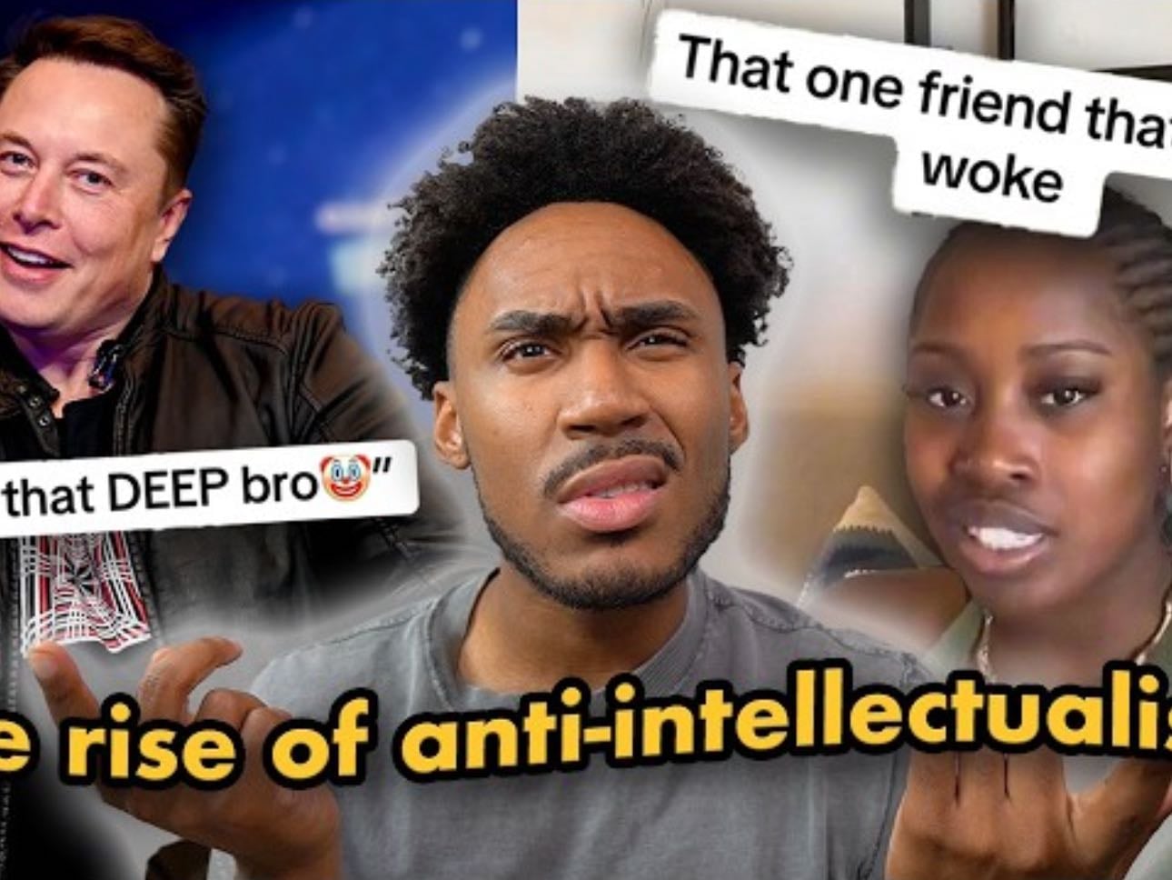 Is Gen Z ‘Too Woke’ Or Are You Just Too Dumb? (the rise of anti-intellectualism) - YouTube