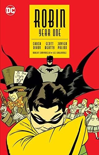 Robin: Year One - Chuck Dixon, Scott Beatty · 2020