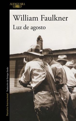 Luz de agosto - William Faulkner · 2010