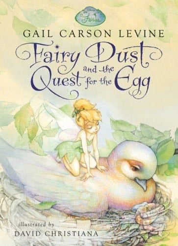 Fairy Dust and the Quest for the Egg (A Fairy Dust Trilogy Book) - Gail Carson Levine · 2008